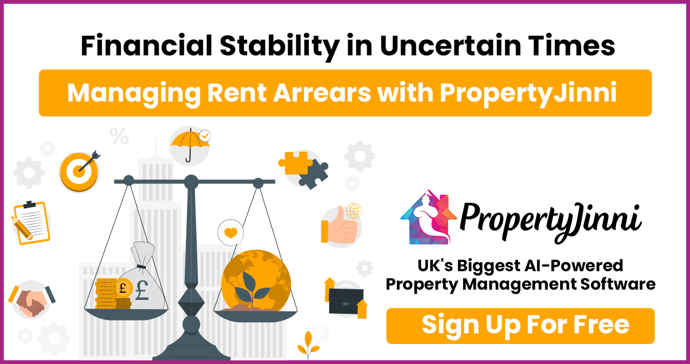 Banner for PropertyJinni featuring the tagline 'Financial Stability in Uncertain Times: Managing Rent Arrears with PropertyJinni' against a vibrant background with balance scales balancing a bag of money and a tree, symbolizing the balance of nature and finance. Icons of a checklist, umbrella, gear, puzzle piece, and thumbs up emphasize the comprehensive and supportive features of PropertyJinni, the UK's biggest AI-powered property management software. A prominent 'Sign Up For Free' call-to-action invites UK landlords to join the platform.