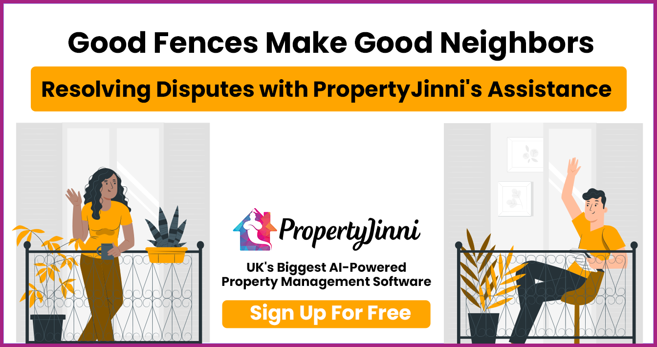 Graphic showing UK landlords resolving neighbor disputes with PropertyJinni, the free AI-powered property management software.